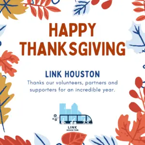 Infographic with fall colored leaves framing text that reads, "Happy Thanksgiving. LINK Houson thanks our volunteers, partners and supporters for an incredible year.