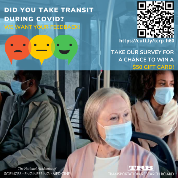 Photo of various people riding public transit wearing face masks. Text reads, "Did you take transit during covid? We want your feedback. Take our survey for a chance to win a $50 gift card."